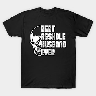 Best Asshole Husband Ever Cool T-Shirt